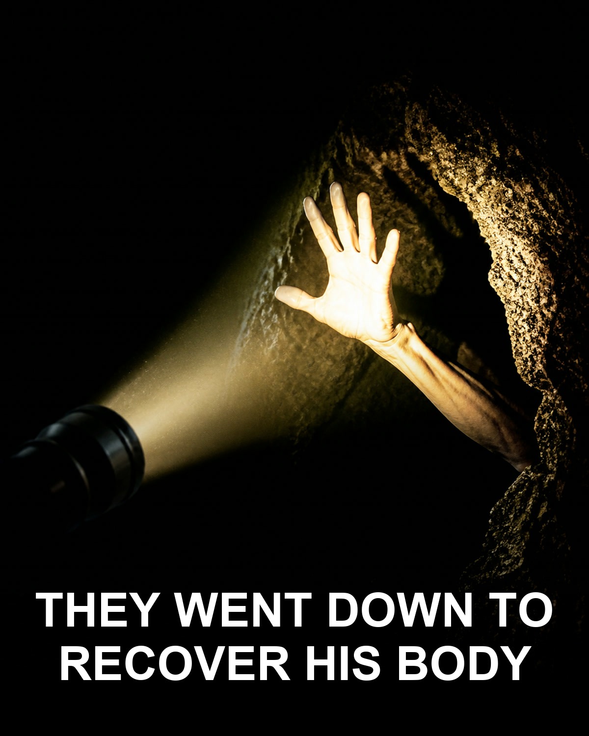 Fifteen days later, they went down to recover his body